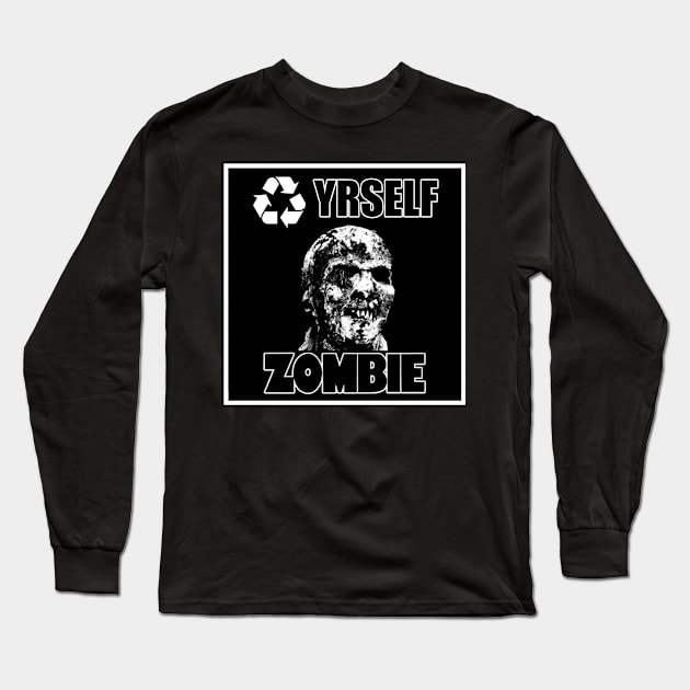 Recycle Yrself Zombie Long Sleeve T-Shirt by CoopocalypseNow